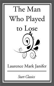 The Man Who Played to Lose cover image cdn