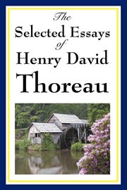 The Selected Essays of Henry David Thoreau cover image cdn
