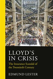 Lloyd's in Crisis : The Insurance Scandal of the Twentieth Century cover image cdn