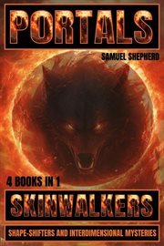 Portals : Skinwalkers, Shape-shifters and Interdimensional Mysteries cover image cdn