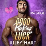 Good Pucking Luck cover image cdn