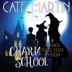 Charm School cover image cdn