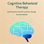 Cognitive Behavioral Therapy cover image cdn