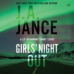 Girls' Night Out : A J. P. Beaumont Short Story cover image cdn