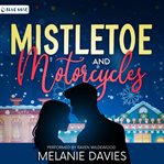 Mistletoe and Motorcycles cover image cdn