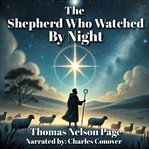 The Shepherd Who Watched by Night cover image cdn