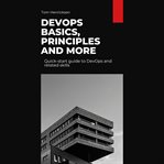 DevOps Basics, Principles, and More cover image cdn
