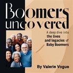 Boomers Uncovered cover image cdn