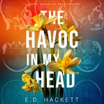 The Havoc in My Head cover image cdn