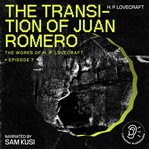the Transition of Juan Romero cover image cdn