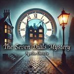 The Seven Dials Mystery cover image cdn