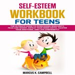 Self-Esteem Workbook for Teens cover image cdn