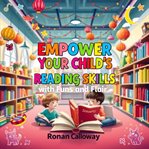 Empower Your Child's Reading Skills With Fun and Flair cover image cdn