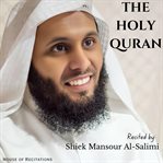 The Holy Quran - Sheikh Mansour Al-salimi cover image cdn