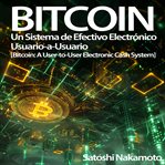 Bitcoin: Un Sistema De Efectivo Electrónico Usuario-a-Usuario cover image cdn