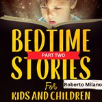 Bedtime Stories for Kids and Children. Ages 0-5 cover image cdn