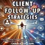 Client Follow-up Strategies cover image cdn