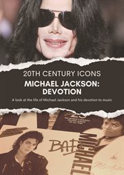 Michael Jackson: Devotion. 20th Century ICONS cover image cdn