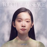 Touch Of Absence cover image cdn
