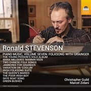 Stevenson: Piano Music, Vol. 7 cover image cdn