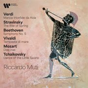 Verdi: Marcia Trionfale Da Aida - Stravinsky: The Rite Of Spring - Beethoven: Symphony No. 5 - Vi.... Stravinsky. The Rite Of Spring cover image cdn