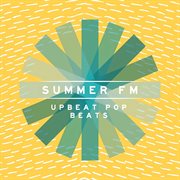 Summer Fm - Upbeat Pop Beds cover image cdn