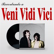 Recordando A Veni Vidi Vici cover image cdn