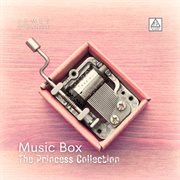 Music Box: The Princess Collection cover image cdn