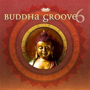 Buddha Groove 6 cover image cdn
