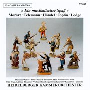 Ein Musikalischer Spass - Works By Händel, Joplin, Lodge, Mozart Et Al. cover image cdn