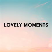Lovely Moments cover image cdn
