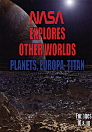 NASA explores other worlds - planets, Europa, Titan cover image