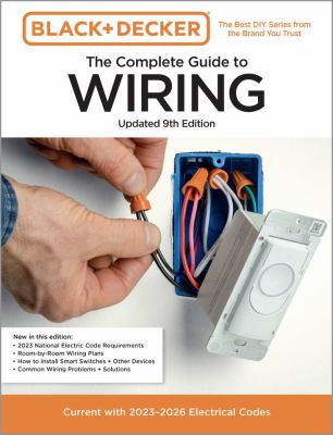 The complete guide to wiring : current with 2023-2026 electrical codes cover image cdn