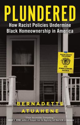 Plundered : how racist policies undermine Black homeownership in America  cover image cdn