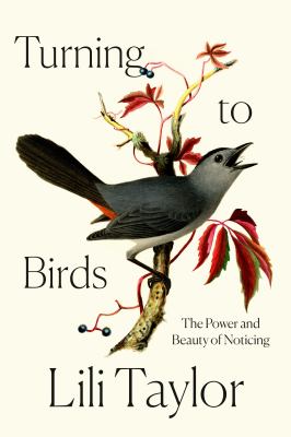 Turning to birds : the power and beauty of noticing  cover image cdn