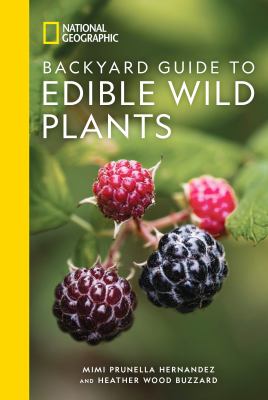 National Geographic backyard guide to edible wild plants  cover image cdn