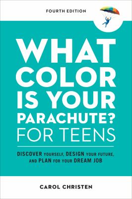 What color is your parachute? for teens : discover yourself, design your future, and plan for your dream job  cover image cdn