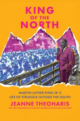 King of the North : Martin Luther King's life of struggle outside the South  cover image cdn