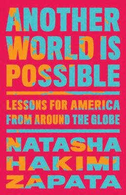 Another world is possible : lessons for America from around the globe  cover image cdn