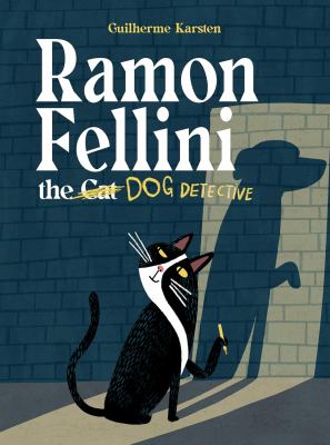 Ramon Fellini : the dog detective  cover image cdn