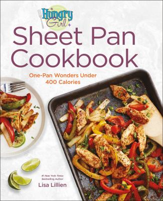 Hungry girl sheet pan cookbook : one-pan wonders under 400 calories  cover image cdn