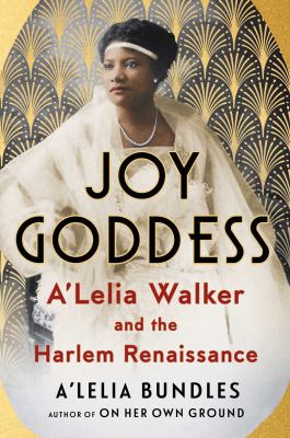 Joy goddess : A'Lelia Walker and the Harlem Renaissance  cover image cdn