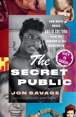 The secret public : how music moved queer culture from the margins to the mainstream  cover image cdn
