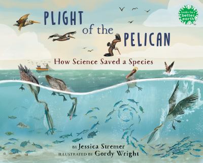 Plight of the pelican : how science saved a species  cover image cdn