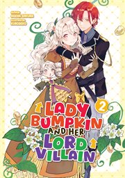 Lady Bumpkin and Her Lord Villain: Volume 2 cover image cdn