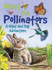 Meet the Pollinators : A Night and Day Adventure cover image cdn