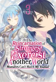 The Reincarnation of the Strongest Exorcist in Another World: Volume 3 cover image cdn