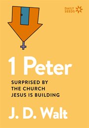 1 Peter : Surprised by the Church Jesus is Building cover image cdn