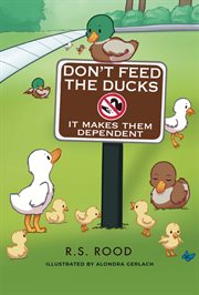 Don't Feed the Ducks cover image cdn