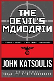 The Devil's Mandarin : An Operation to Infiltrate the World's Newest Communist Country cover image cdn
